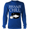 Bhaaji Chill Limited Edition Long Sleeve T-Shirt