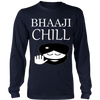 Bhaaji Chill Limited Edition Long Sleeve T-Shirt